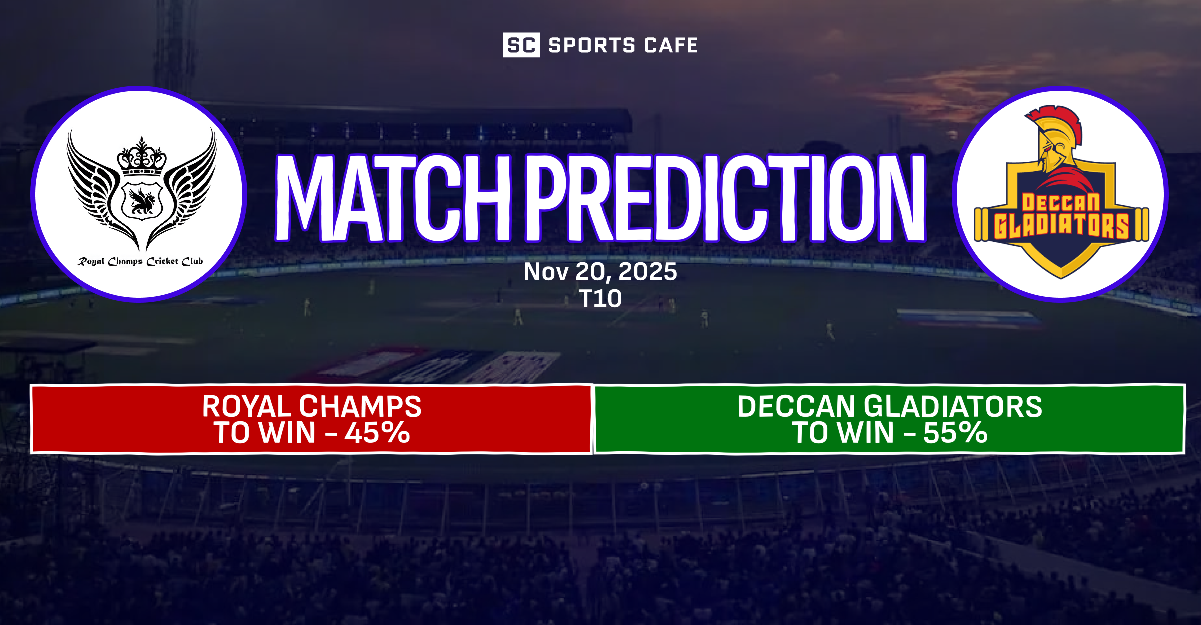 Royal Champs vs Deccan Gladiators